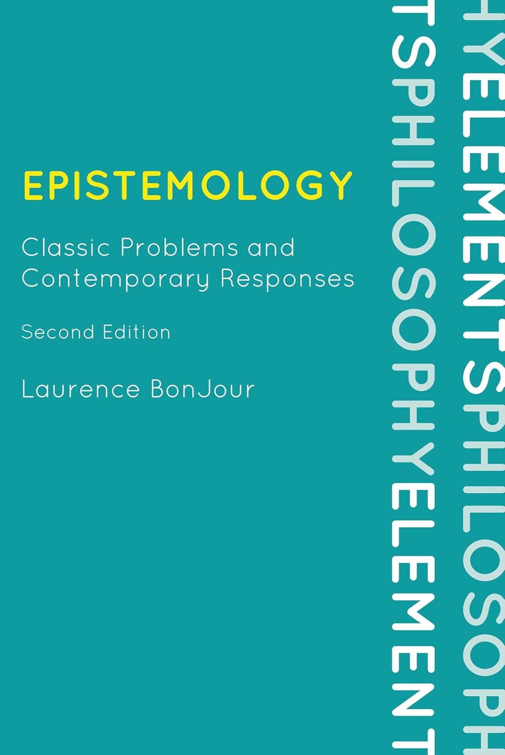 EPISTEMOLOGY: CLASSIC PROBLEMS & CONTEMPORARY SOLUTIONS 61XMuqHgxnL. SL1500
